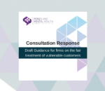 draft guidance for firms on the fair treatment of vulnerable customers