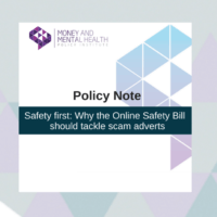 Image with the text: Policy Note - Safety First: Why the Online Safety Bill should tackle scam adverts