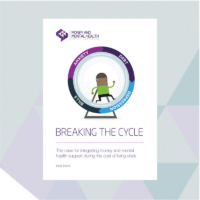 The front cover of Breaking the cycle, Money and Mental Health's report published in July 2023 making the case for integrated mental health and debt advice services.