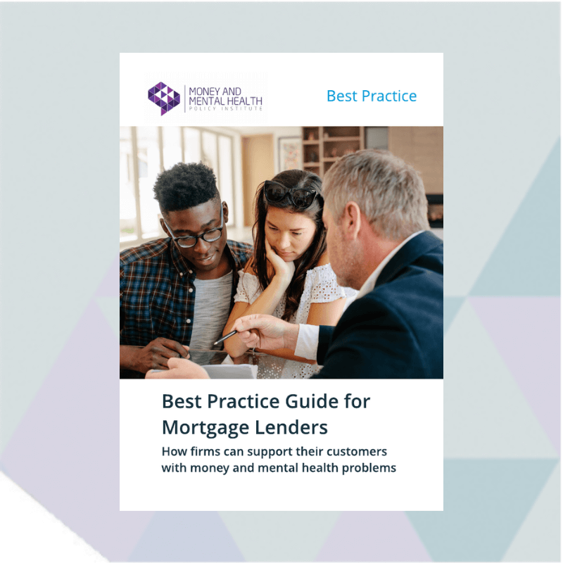 Front cover of Money and Mental Health's Best Practice Guide for mortgage lenders.