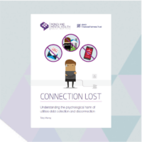Front cover of Connection lost, our report on utilities debt collection and mental health.