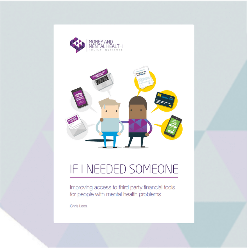 If I Needed Someone Improving Access to third party financial tools for people with mental health problems